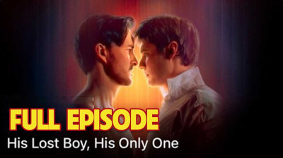 Watch 'His Lost Boy His Only One' Short Drama FREE [Full Episodes] (Short Drama Online)
