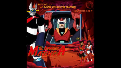 Il Grande Mazinga | 33 | 03/07