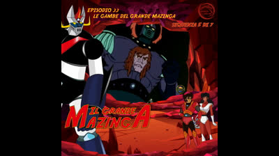 Il Grande Mazinga | 33 | 05/07