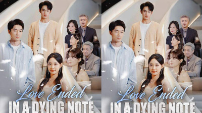 Watch 'Love Ended in a Dying Note' Short Drama FREE [Full Episodes] (Short Drama Online)