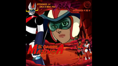 Il Grande Mazinga | 34 | 04/08