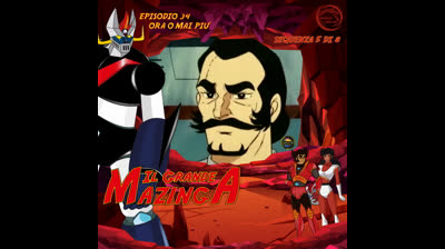 Il Grande Mazinga | 34 | 05/08