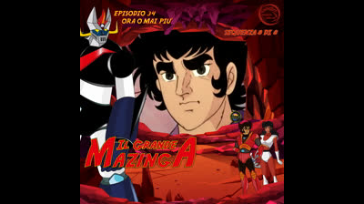 Il Grande Mazinga | 34 | 08/08
