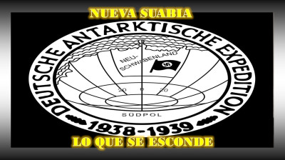 NUEVA SUABIA - LO QUE SE ESCONDE.