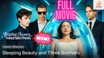 Watch 'Sleeping Beauty and Three Brothers' Short Drama FREE [Full Episodes] (Short Drama Online)