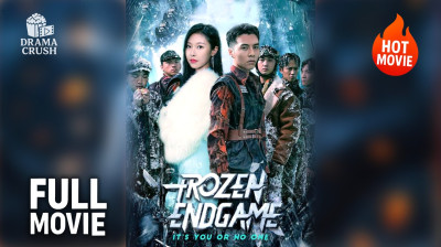 Watch 'Frozen Endgame It's You Or No More' Short Drama FREE [Full Episodes] (Short Drama Online)