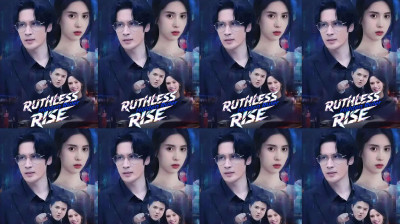 Watch 'Hidden Ruler Ruthless Rise' Short Drama FREE [Full Episodes] (Short Drama Online)