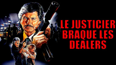 Le justicier braque les dealers ( 1987 )