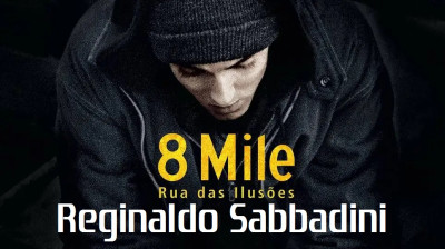 8 Mile Rua das Ilusões (2003)9720p)(Dub)(Bluray)