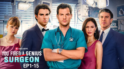 Watch 'You fired a genius surgeon' Short Drama FREE [Full Episodes] (Short Drama Online)