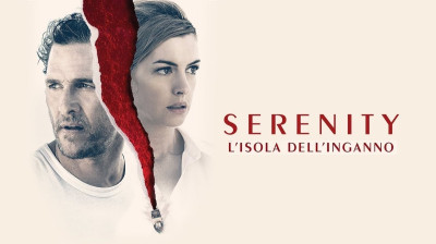 Serenity – L’isola dell’inganno [HD]