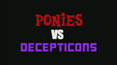 Ponies Vs. Decepticons (2015)| Full Short Film